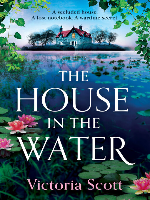 Title details for The House in the Water by Victoria Scott - Available